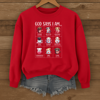 Load image into Gallery viewer, God Says I Am, Dog Lover Faith Shirt, Bible Verse Gift, Christian Faith Sweatshirt