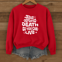 Load image into Gallery viewer, Jesus Defeated Death, Easter Sweatshirt, Christian Faith Shirt, Resurrection Sunday Religious Gift