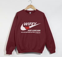 Load image into Gallery viewer, Wifey, Just Love Him - Christian Sweatshirt
