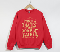Load image into Gallery viewer, God Is My Father -  Christian Sweatshirt
