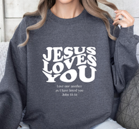 Load image into Gallery viewer, Jesus Loves You Love One Another - Sweatshirt
