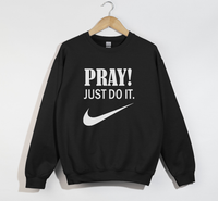 Load image into Gallery viewer, Pray! Just Do It - Christian Sweatshirt
