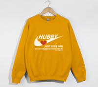 Load image into Gallery viewer, Hubby, Just Love Her - Christian Sweatshirt
