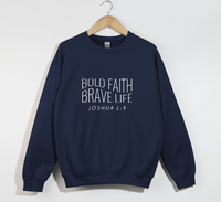 Load image into Gallery viewer, Bold Faith, Brave Life - Christian Sweatshirt