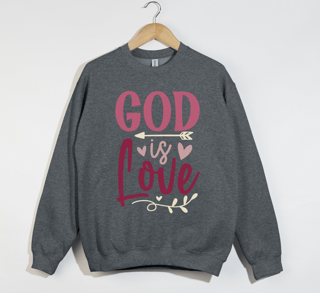 God Is Love - Christian Sweatshirt