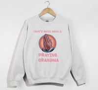 Load image into Gallery viewer, Don&#39;t Mess With A Praying Grandma - Sweatshirt
