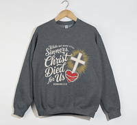 Load image into Gallery viewer, Christ Died For Us - Christian Sweatshirt