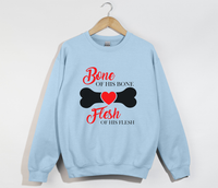 Load image into Gallery viewer, Bone Of His Bone, Flesh Of His Flesh – Christian Sweatshirt
