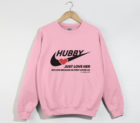 Load image into Gallery viewer, Hubby, Just Love Her - Christian Sweatshirt
