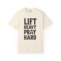 Load image into Gallery viewer, Lift Heavy Pray Hard Shirt - Comfort Colors Dads Men Tee