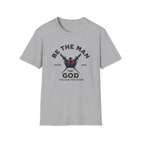 Load image into Gallery viewer, Be The Man That God Called You To Be - Christian Men Shirt