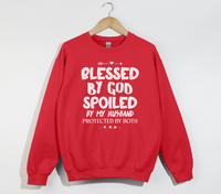 Load image into Gallery viewer, Blessed By God, Spoiled By My Husband - Wife Sweatshirt
