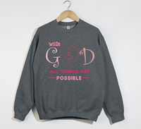 Load image into Gallery viewer, With God All Things Are Possible - Christian Sweatshirt
