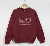 Load image into Gallery viewer, Faith First, Hustle Hard - Christian Sweatshirt
