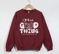 Load image into Gallery viewer, Mrs. Good Thing - Proverbs 18:22 Christian Sweatshirt
