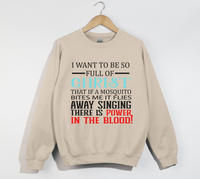 Load image into Gallery viewer, I Want To Be So Full Of Christ - Christian Sweatshirt
