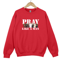 Load image into Gallery viewer, Pray Like a Man, Christian Sweatshirt, Christian Sweatshirt, Gift for Him, Father's Day Gift, Christian Men