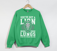Load image into Gallery viewer, You&#39;ve Got A Lion Inside Those Lungs - Christian Sweatshirt
