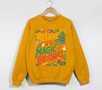 Load image into Gallery viewer, Believe In The Magic Of Christmas - Sweatshirt