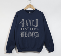 Load image into Gallery viewer, Saved By His Blood - Christian Sweatshirt
