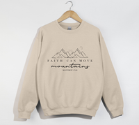Load image into Gallery viewer, Faith Can Move Mountains - Sweatshirt
