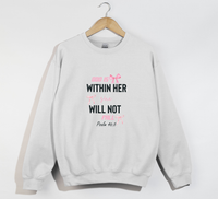 Load image into Gallery viewer, God Is Within Her, She Will Not Fall - Christian Sweatshirt
