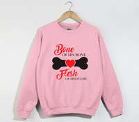 Load image into Gallery viewer, Bone Of His Bone, Flesh Of His Flesh – Christian Sweatshirt
