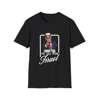 Load image into Gallery viewer, Trump Shirt I Want You To Die For Israel - Unisex Tee