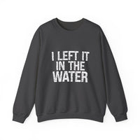 Load image into Gallery viewer, I Left it in the Water - Baptism Commemorative Unisex Sweatshirt
