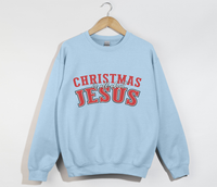 Load image into Gallery viewer, Christmas Is All About Jesus - Sweatshirt
