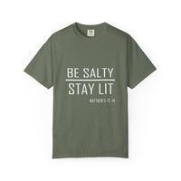 Load image into Gallery viewer, Be Salty - Stay Lit - Premium Quality Comfort Colors Tee