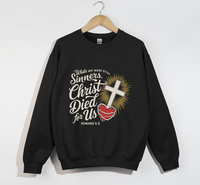 Load image into Gallery viewer, Christ Died For Us - Christian Sweatshirt