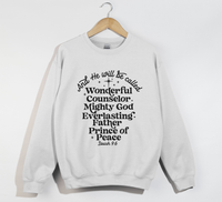 Load image into Gallery viewer, Wonderful Counselor The Prince of Peace - Isaiah 9:6 Sweatshirt
