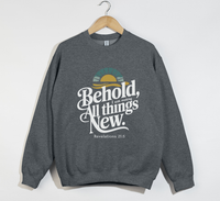 Load image into Gallery viewer, Behold, I Am Making All Things New - Christian Sweatshirt
