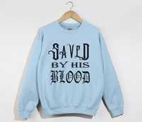 Load image into Gallery viewer, Saved By His Blood - Christian Sweatshirt
