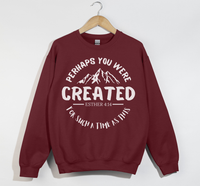 Load image into Gallery viewer, Perhaps You Were Created, For Such A Time As This - Christian Sweatshirt

