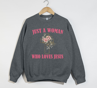 Load image into Gallery viewer, Just A Woman Who Loves Jesus - Christian Sweatshirt
