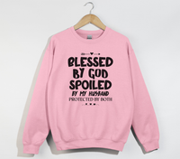 Load image into Gallery viewer, Blessed By God, Spoiled By My Husband - Wife Sweatshirt
