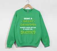 Load image into Gallery viewer, Being A Great Grandma Doesn&#39;t Make Me Old, It Make Me Blessed - Sweatshirt
