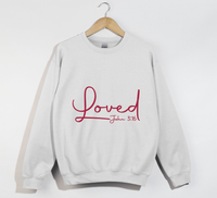 Load image into Gallery viewer, Loved - John 3:16 Christian Sweatshirt
