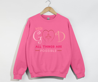 Load image into Gallery viewer, With God All Things Are Possible - Christian Sweatshirt
