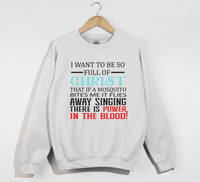 Load image into Gallery viewer, I Want To Be So Full Of Christ - Christian Sweatshirt
