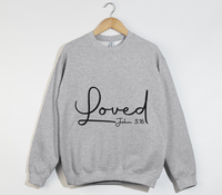 Load image into Gallery viewer, Loved - John 3:16 Christian Sweatshirt
