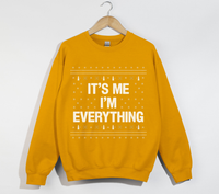 Load image into Gallery viewer, It&#39;s Me I&#39;m Everything - Christmas Sweatshirt
