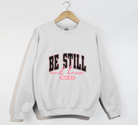 Load image into Gallery viewer, Be Still And Know - Christian Sweatshirt