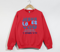 Load image into Gallery viewer, Jesus Loves You, He Loved Us First - Christian Sweatshirt
