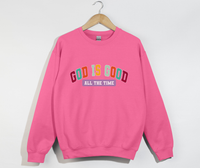 Load image into Gallery viewer, God Is Good All The Time - Sweatshirt
