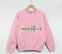 Load image into Gallery viewer, Faith - Ephesians 2:8 Christian Sweatshirt