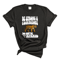 Load image into Gallery viewer, Be Strong And Courageous - Joshua 1:9 Comfort Colors Tee