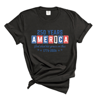 Load image into Gallery viewer, 250 Years America Shirt - America Patriotic Shirt